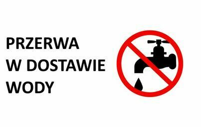 Zdjęcie do Przerwa w dostawie wody - Morawin, Podzbor&oacute;w 10.11.2023 