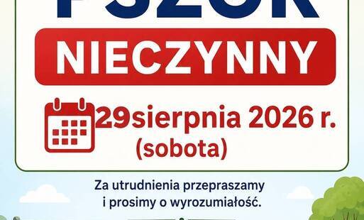 Nieczynny PSZOK - 29.08.2026 r.
